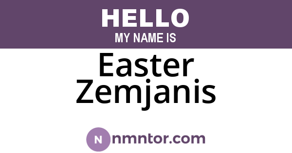 Easter Zemjanis