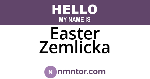 Easter Zemlicka