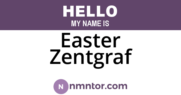 Easter Zentgraf