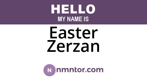 Easter Zerzan