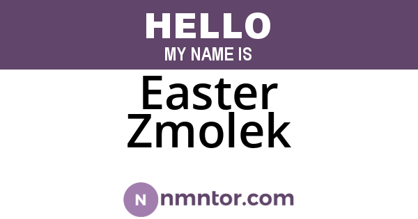 Easter Zmolek