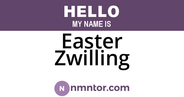 Easter Zwilling