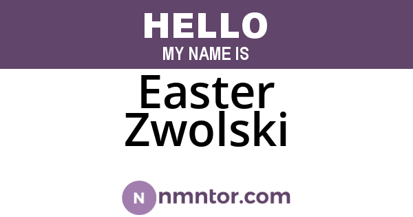 Easter Zwolski
