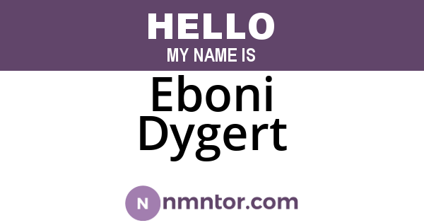 Eboni Dygert