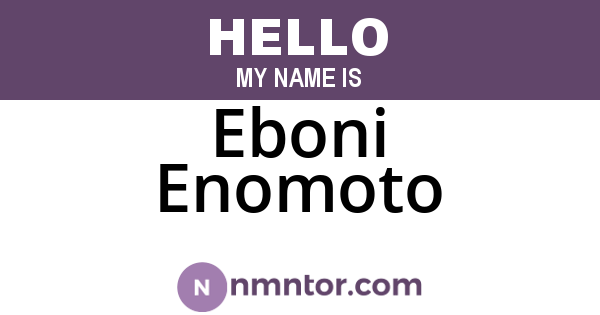 Eboni Enomoto