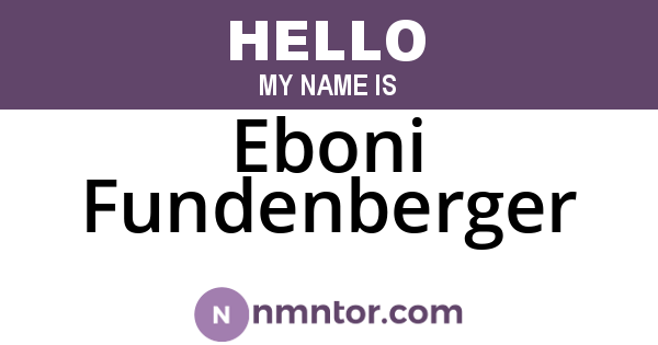 Eboni Fundenberger