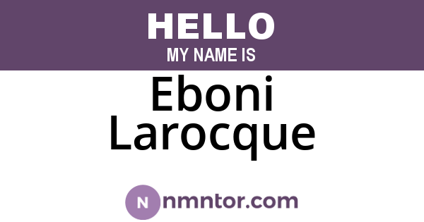 Eboni Larocque