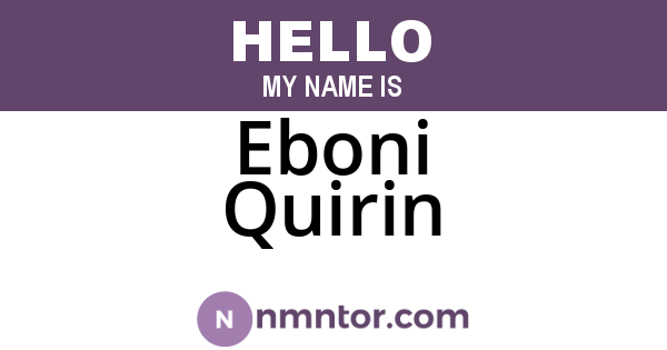 Eboni Quirin