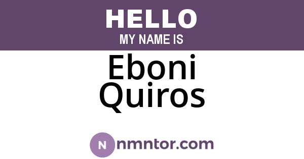 Eboni Quiros