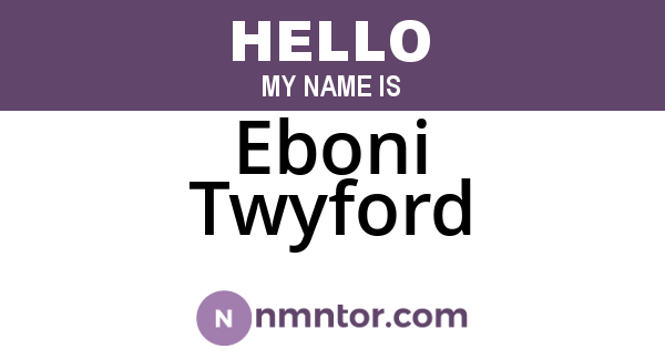 Eboni Twyford