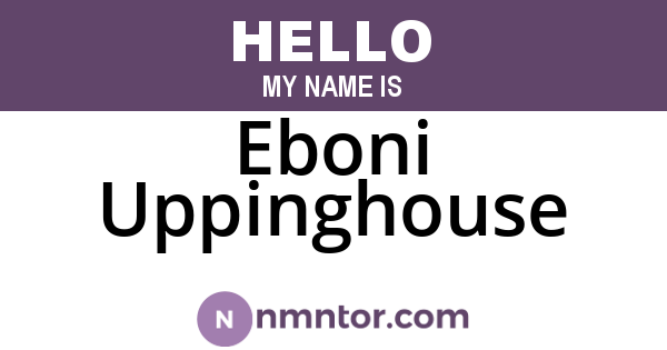 Eboni Uppinghouse