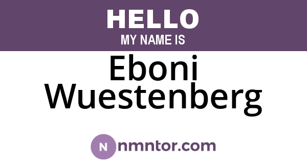 Eboni Wuestenberg