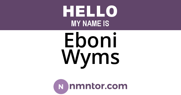 Eboni Wyms