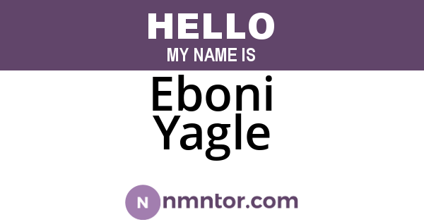 Eboni Yagle
