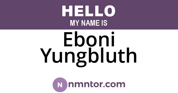 Eboni Yungbluth