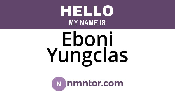 Eboni Yungclas