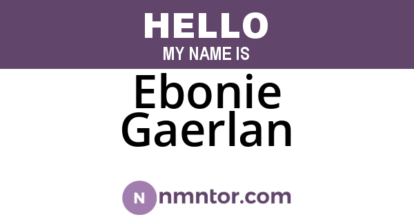 Ebonie Gaerlan