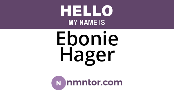 Ebonie Hager
