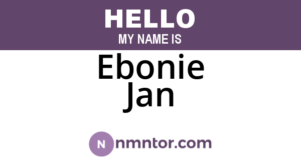 Ebonie Jan