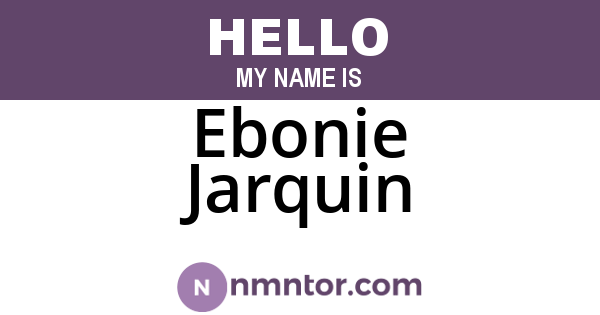 Ebonie Jarquin