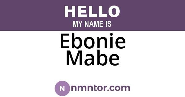 Ebonie Mabe