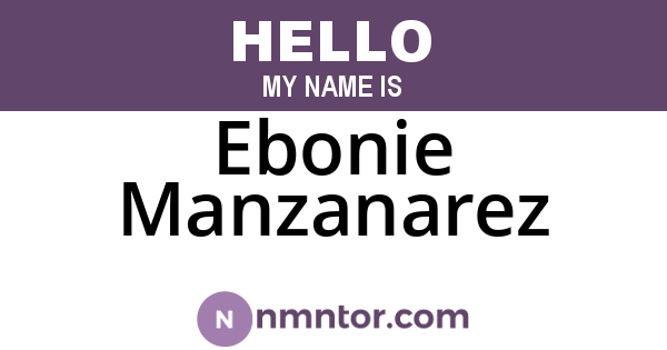 Ebonie Manzanarez