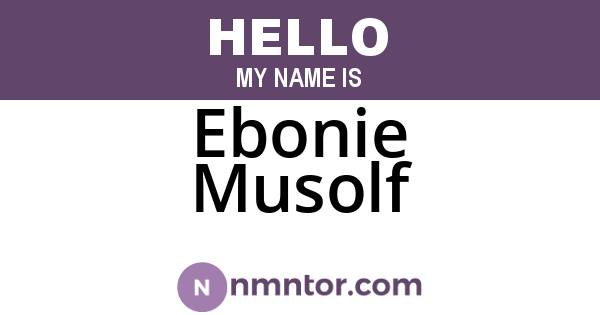 Ebonie Musolf