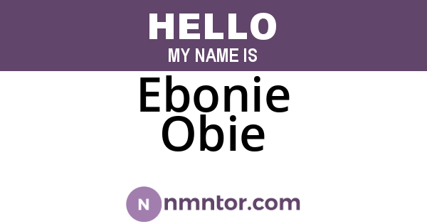 Ebonie Obie