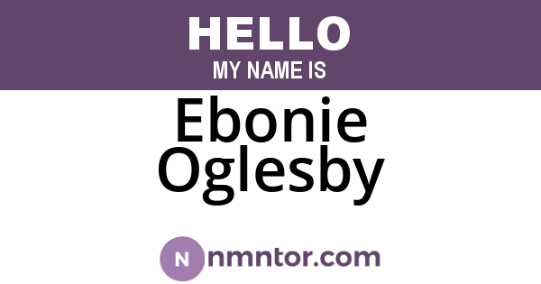 Ebonie Oglesby