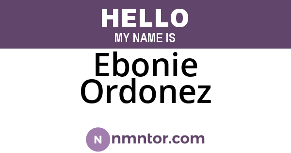 Ebonie Ordonez
