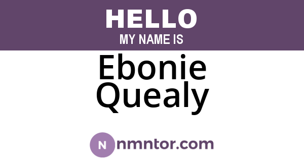 Ebonie Quealy