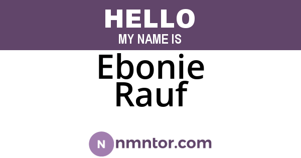 Ebonie Rauf