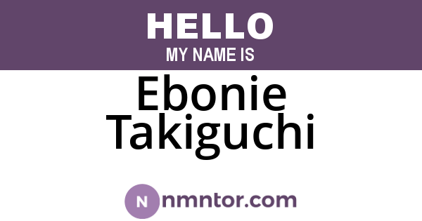 Ebonie Takiguchi