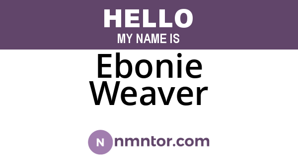Ebonie Weaver