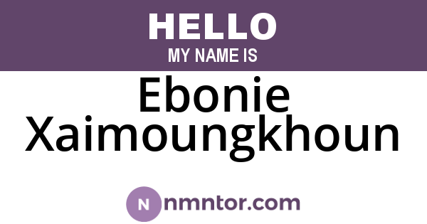 Ebonie Xaimoungkhoun