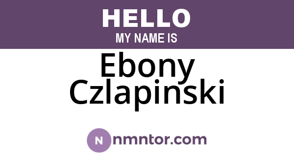 Ebony Czlapinski