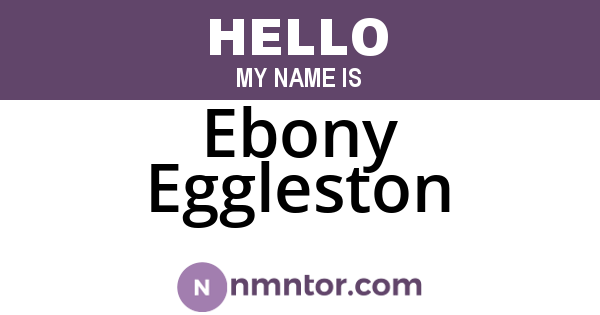 Ebony Eggleston
