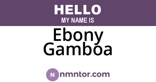 Ebony Gamboa