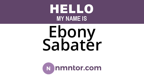 Ebony Sabater