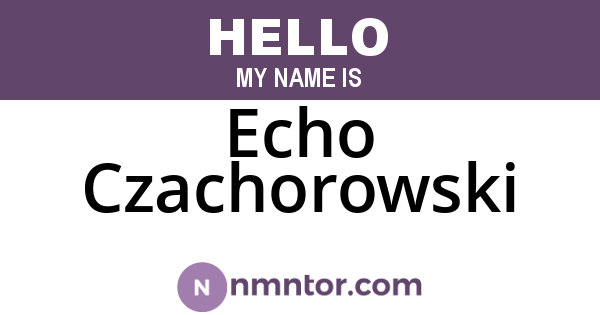 Echo Czachorowski