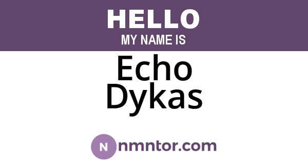 Echo Dykas