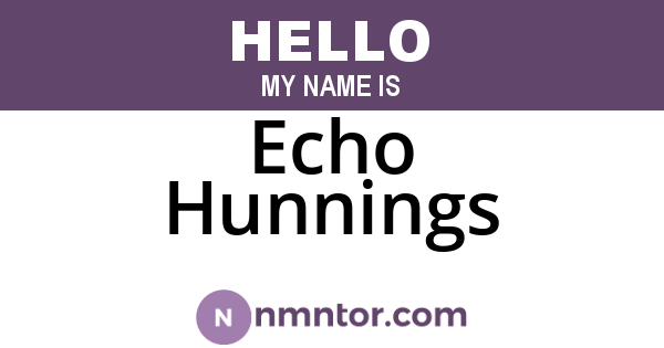 Echo Hunnings