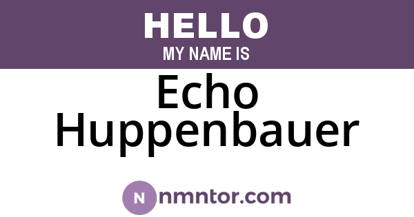 Echo Huppenbauer