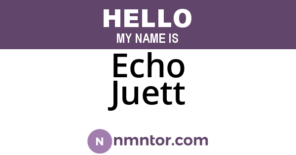 Echo Juett