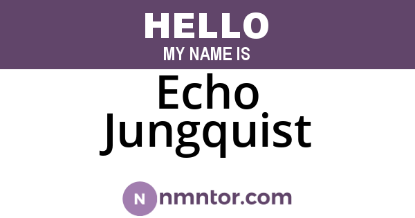 Echo Jungquist