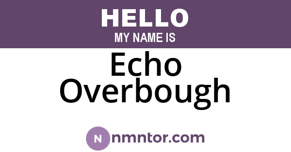 Echo Overbough