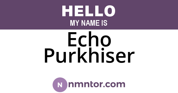 Echo Purkhiser