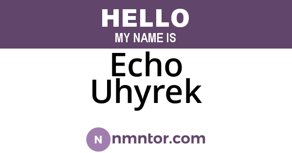 Echo Uhyrek
