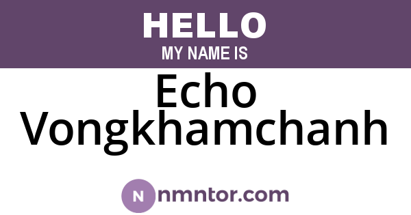 Echo Vongkhamchanh