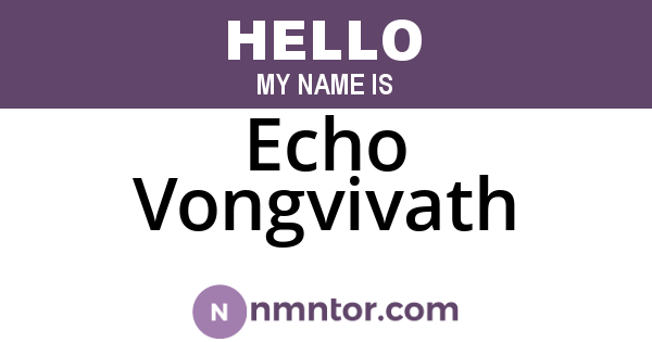 Echo Vongvivath